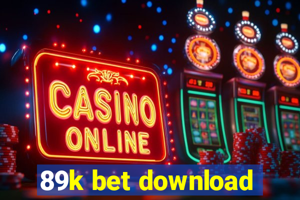 89k bet download